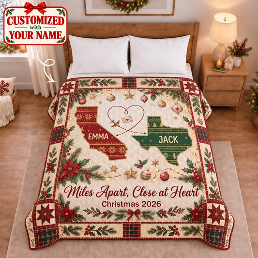 Personalized Miles Apart, Close At Heart Quilted Blanket - Custom Name | Christmas Gift | QBL01 Couples