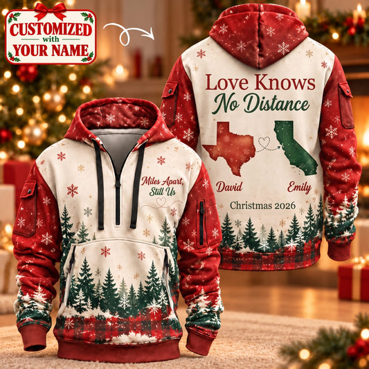 Personalized Love Knows No Distance Christmas Quarter Zipper Hoodie - Custom Name | Christmas Gift | HDZ01 Couples